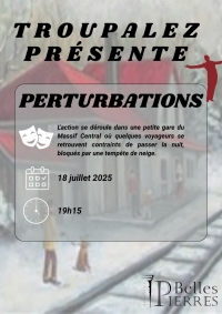 Pièce de théâtre &quot;perturbations&quot; CIE Troupalez