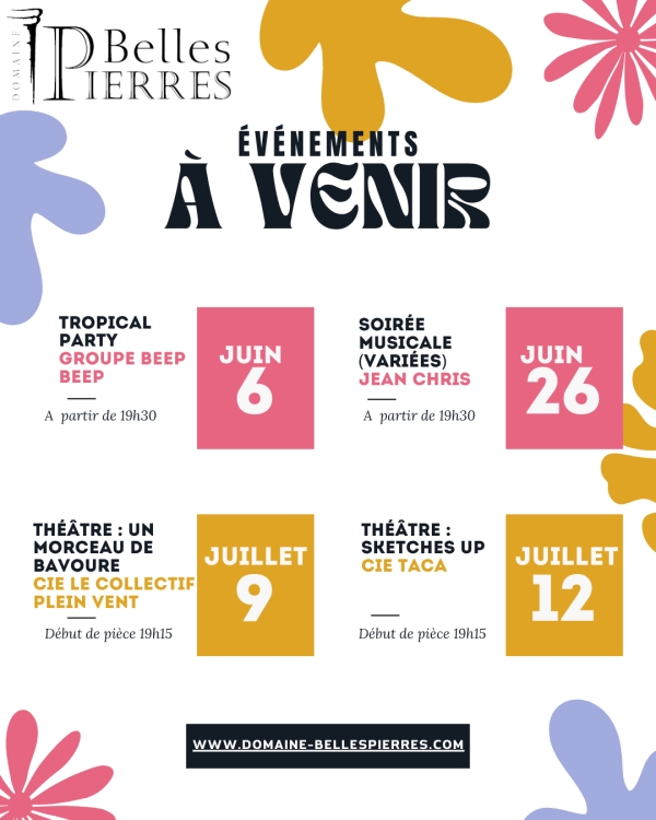 ÉVÉNEMENTS À VENIR AU DOMAINE BELLES PIERRES